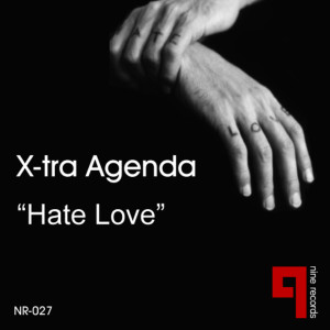 อัลบัม Hate Love ศิลปิน X-tra Agenda