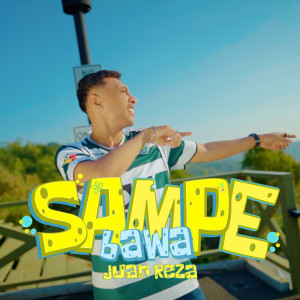 Album Sampe Bawa from Juan Reza