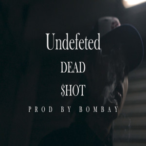 Album Undefeted (Explicit) from Dead$hot