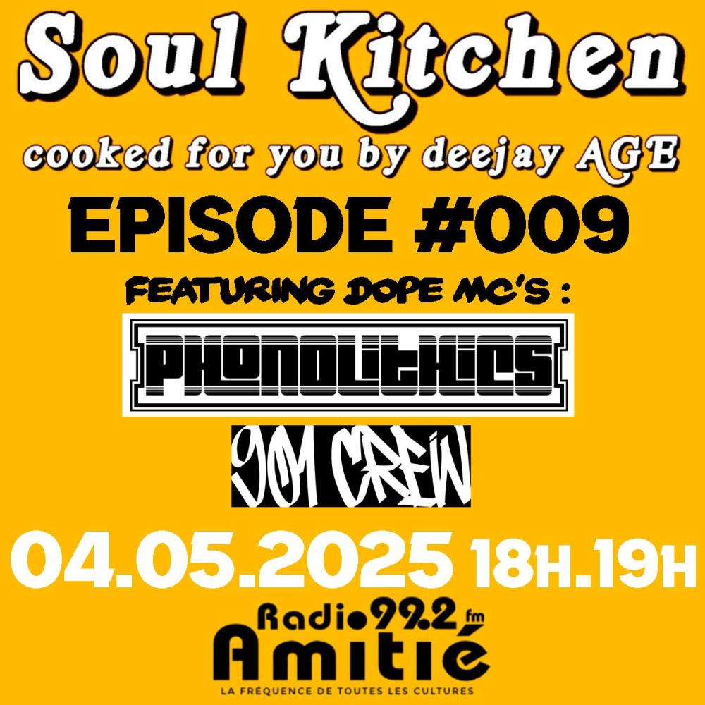 Session libre chez « Soul kitchen » (feat. Deejay Age & Phonolithics) (Radio Amitié|Explicit)