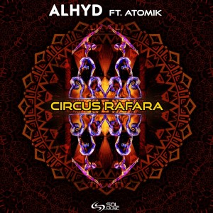 收听ALHYD的Circus Rafara (Original Mix)歌词歌曲