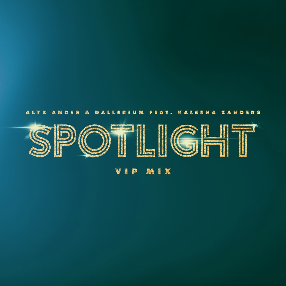 Spotlight (feat. Kaleena Zanders) [VIP Mix] [Extended Mix] (Extended Mix|VIP Mix)