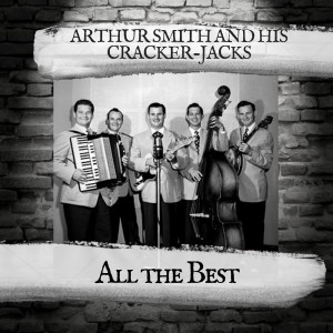Album All the Best from Arthur Smith And His Cracker