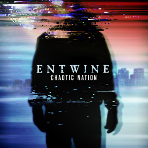 Entwine的專輯Chaotic Nation
