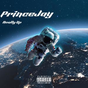 Princejay的專輯Really Up (Explicit)