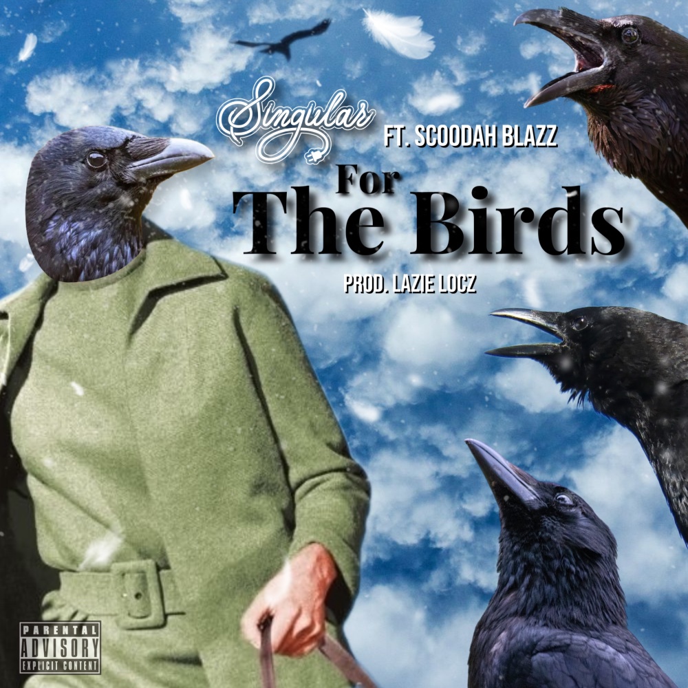For The Birds (Explicit)