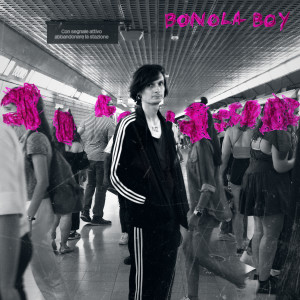 Album BONOLA BOY (Explicit) from Candra