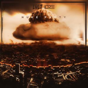 Dengarkan Nuke Party lagu dari LVL7 dengan lirik