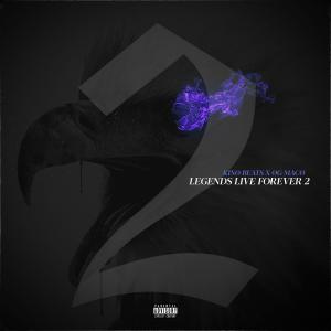 Kino Beats的專輯Legends Live Forever 2 (Explicit)
