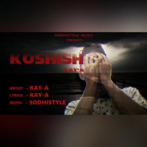 收聽Kay A的Koshish歌詞歌曲