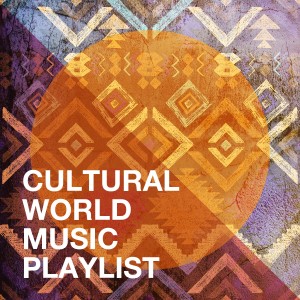 อัลบัม Cultural World Music Playlist ศิลปิน Young World Singers