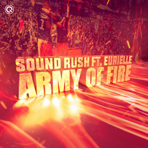 ดาวน์โหลดและฟังเพลง Army of Fire พร้อมเนื้อเพลงจาก Sound Rush