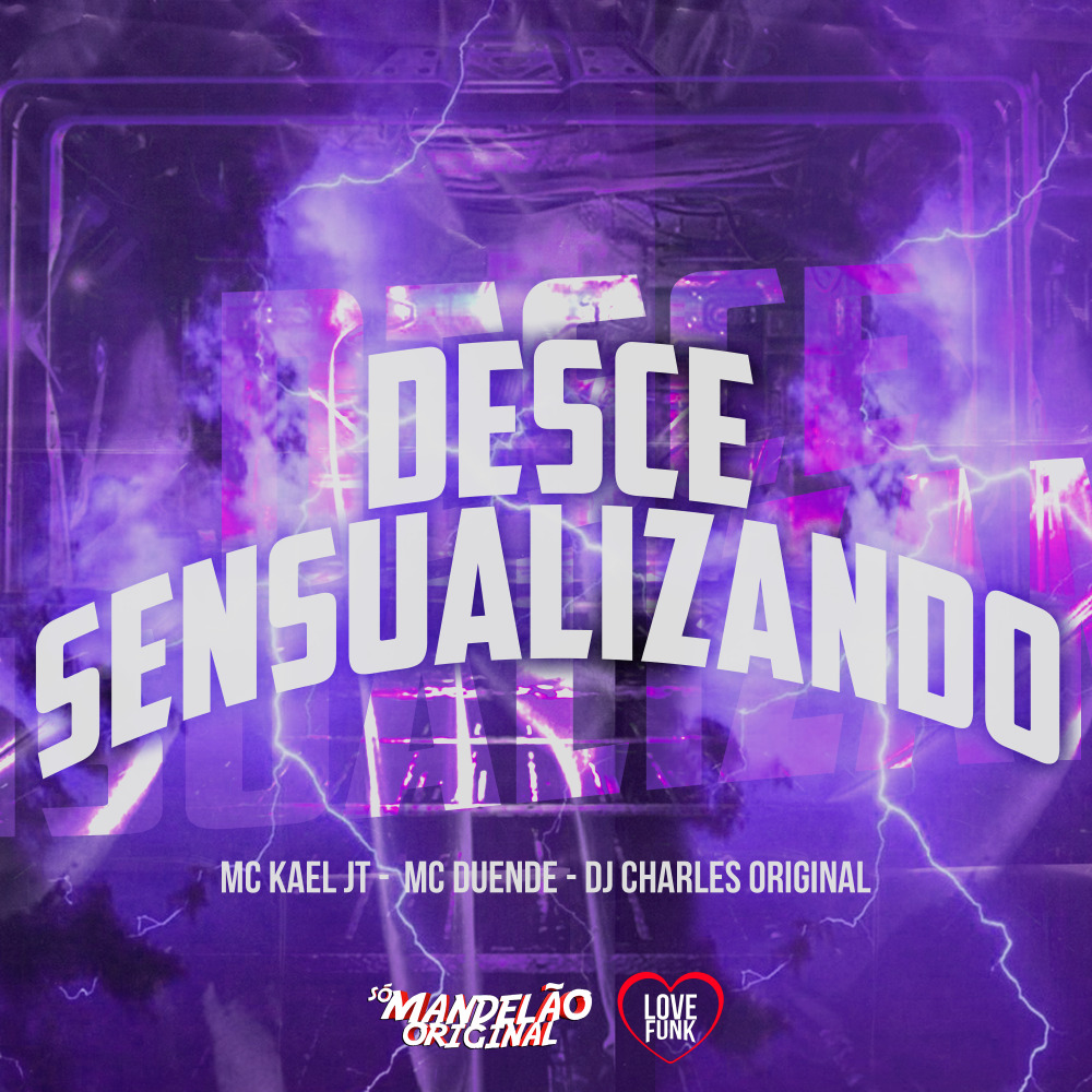 Desce Sensualizando (Explicit)