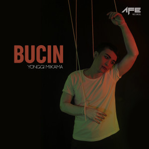 ดาวน์โหลดและฟังเพลง Bucin พร้อมเนื้อเพลงจาก Yonggi
