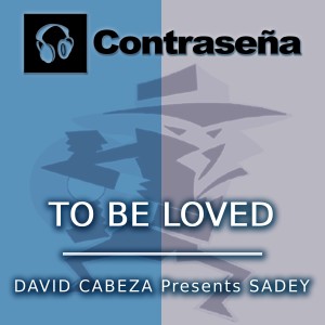 David Cabeza的專輯To Be Loved