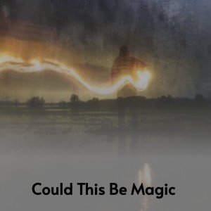 Listen to Could This Be Magic song with lyrics from Johnny Maestro & The Crests
