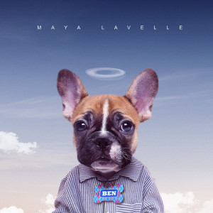 收聽Maya Lavelle的Ben歌詞歌曲