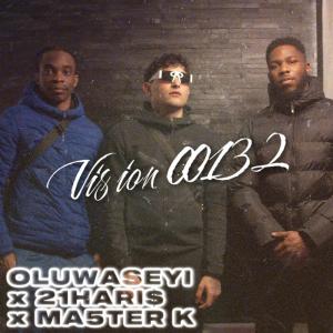 收聽Oluwaseyi的Vision 00132 (Explicit)歌詞歌曲
