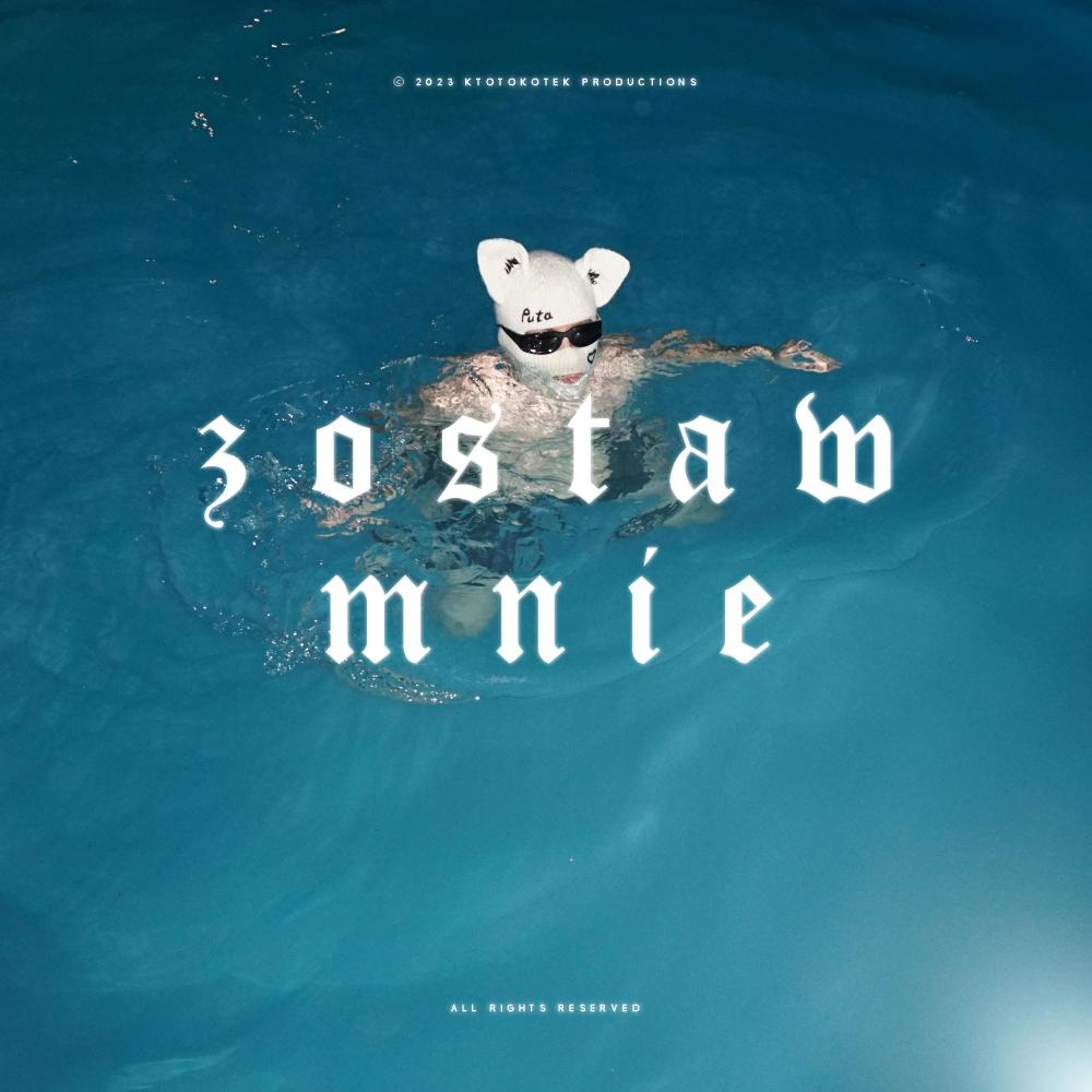 Zostaw Mnie (Explicit)
