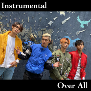 Dengarkan lagu Over All (Instrumental) nyanyian O.V.A Official My dengan lirik