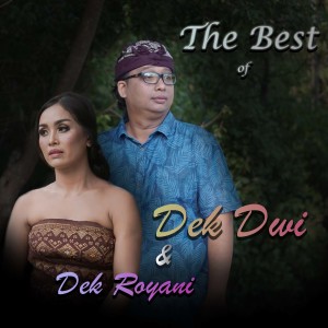 Album The Best Of Dwi Putra & Dek Royani oleh Dwi Putra