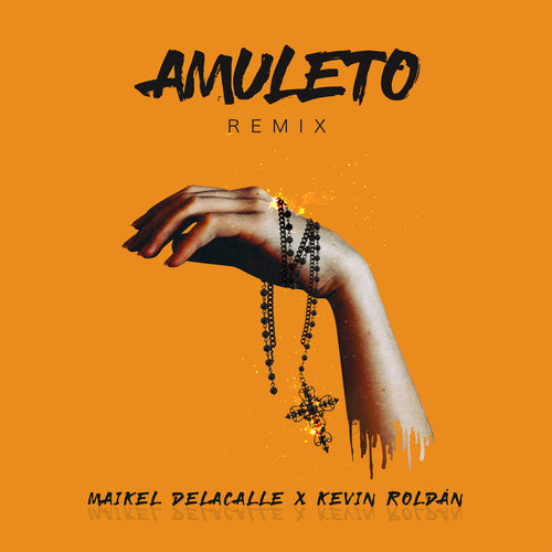 Amuleto (Remix|Explicit)