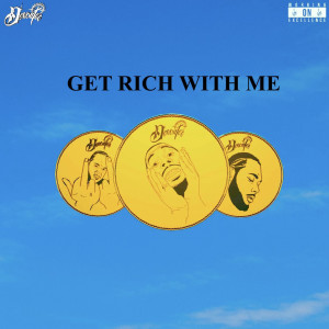 Listen to Get Rich WITH Me song with lyrics from Mischke