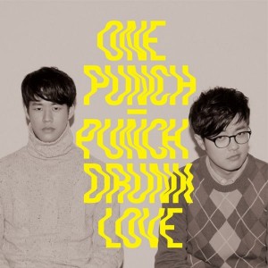 Album Punch Drunk Love oleh One Punch