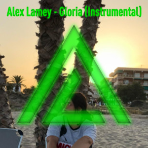 Listen to Gloria song with lyrics from Alex Lamey