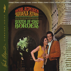 ดาวน์โหลดและฟังเพลง South Of The Border (Album Version) พร้อมเนื้อเพลงจาก Herb Alpert