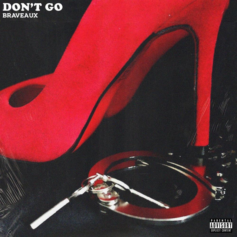 Don't Go (Explicit)
