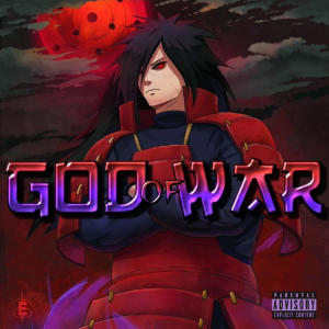 God Of War (Madara) (Explicit) dari ESS
