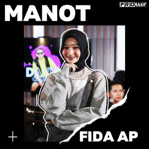 收聽Fida AP的Manot (Cover)歌詞歌曲