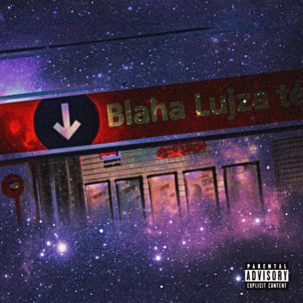 Blaha (Explicit)
