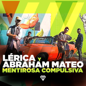 ดาวน์โหลดและฟังเพลง Mentirosa Compulsiva พร้อมเนื้อเพลงจาก Lérica