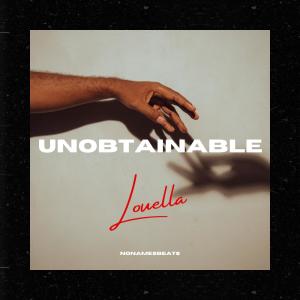 ดาวน์โหลดและฟังเพลง UNOBTAINABLE พร้อมเนื้อเพลงจาก Louella