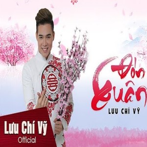Album Đón Xuân from Lưu Chí Vỹ