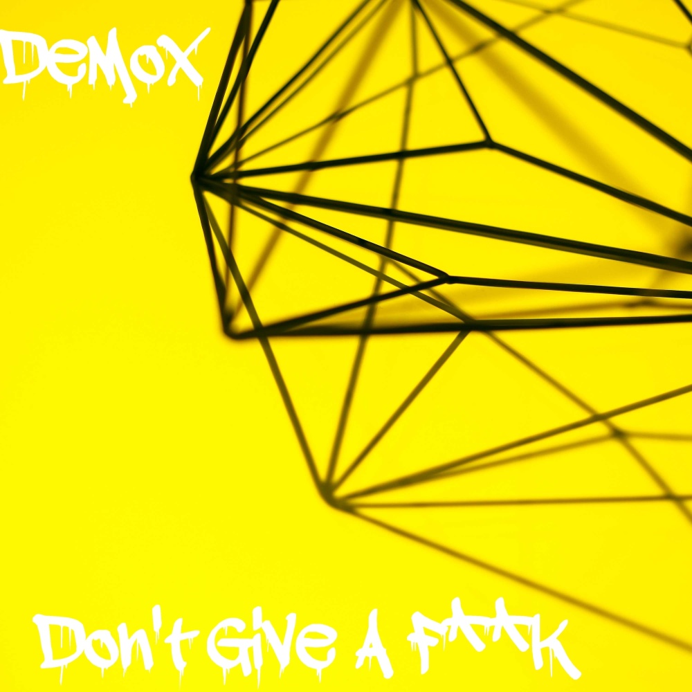 Don't Give a Fuck (Explicit)