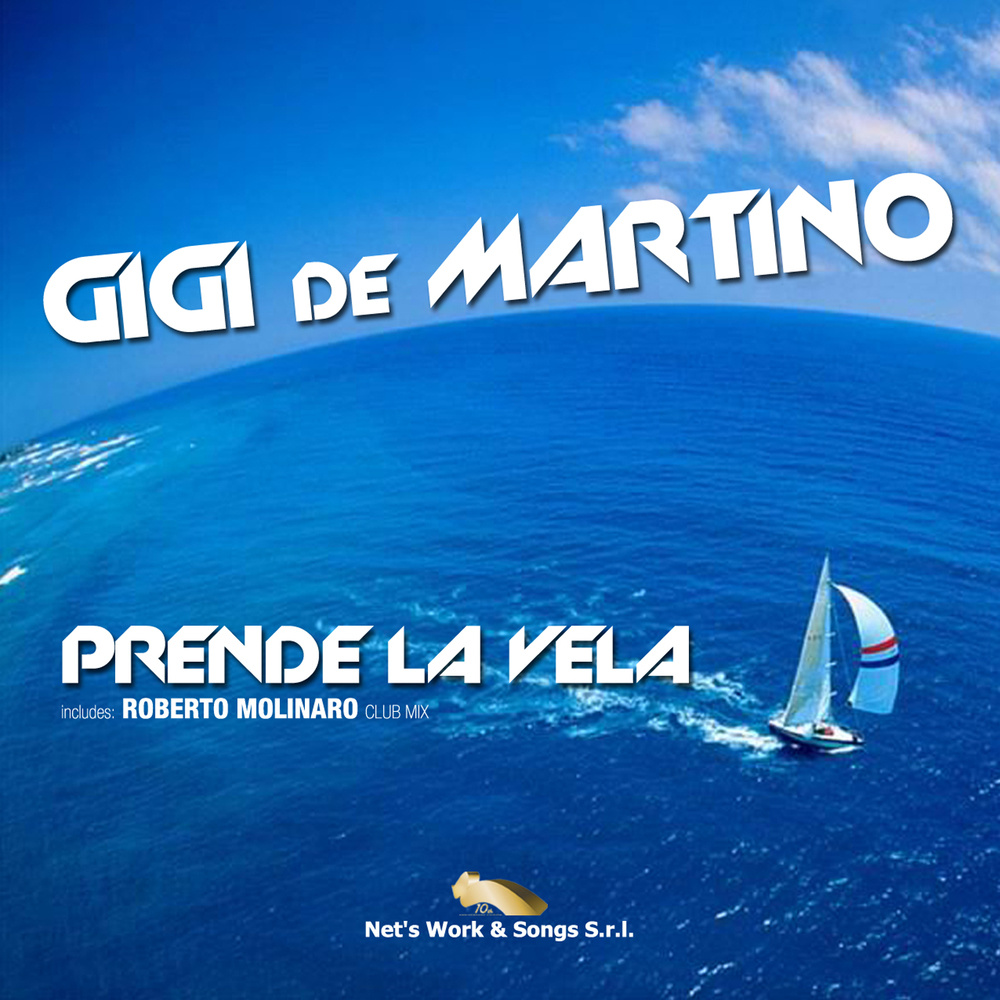 Prende la vela (Roberto Molinaro Radio Edit)