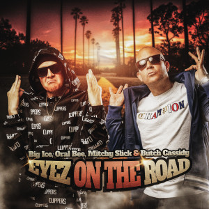 Butch Cassidy的專輯Eyez On The Road (Explicit)