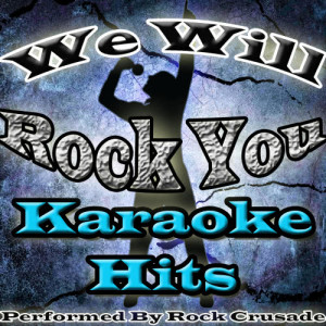 ดาวน์โหลดและฟังเพลง Shout (Originally Performed By Tears for Fears) [Karaoke Version] (Karaoke Version) พร้อมเนื้อเพลงจาก Rock Crusade