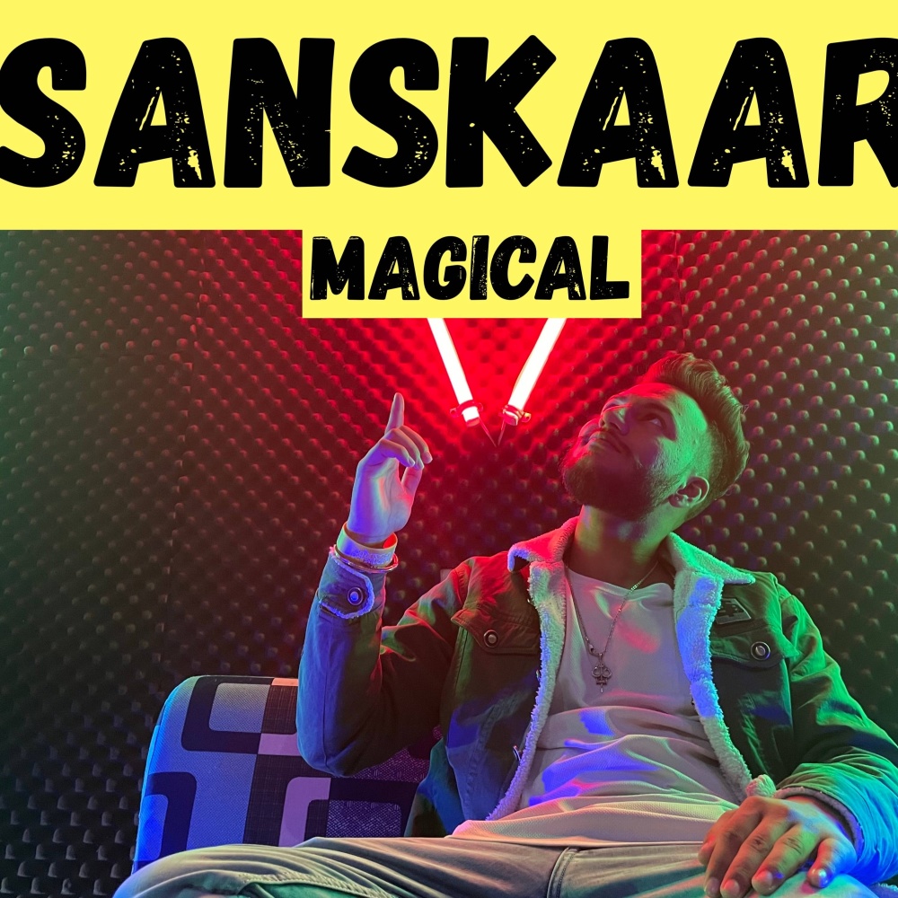 SANSKAAR (Explicit)