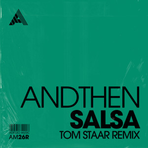 Album Salsa (Tom Staar Remix) from AndThen