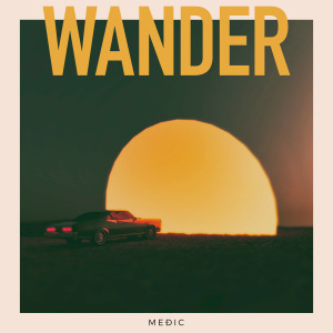 Medic的专辑Wander