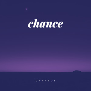 Listen to Chance song with lyrics from canardy