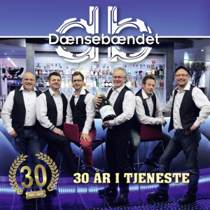 Dænsebændet的專輯30 år i tjeneste