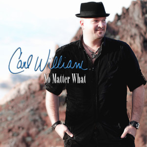 收聽Carl William的No Matter What歌詞歌曲