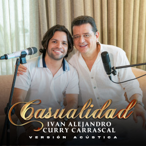 Listen to Casualidad (Versión Acústica|Explicit) song with lyrics from Ivan Alejandro
