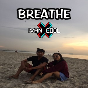 Album Breathe (Remix) from IVANCOOOL