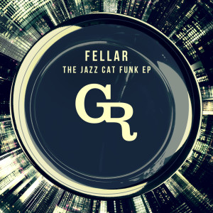 Album The Jazz Cat Funk EP from Fellar